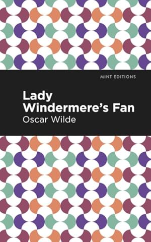 Bild des Verkufers fr Lady Windermere's Fan zum Verkauf von GreatBookPrices