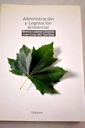 Image du vendeur pour Administracin y legislacin ambiental mis en vente par Alcan Libros