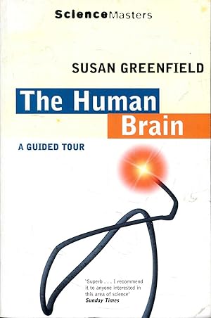 Seller image for The Human Brain: A Guided Tour for sale by Pendleburys - the bookshop in the hills