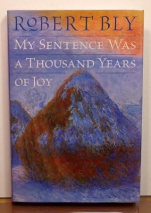 Imagen del vendedor de MY SENTENCE WAS A THOUSAND YEARS OF JOY [SIGNED] a la venta por RON RAMSWICK BOOKS, IOBA