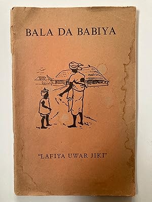 Bala da babiya "lafiya uwar jiki" [=Baby and baby "healthy mother"]