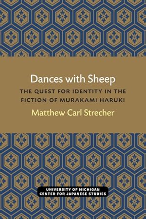 Seller image for Dances With Sheep : The Quest for Identity in the Fiction of Murakami Haruki for sale by GreatBookPrices