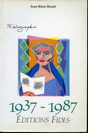 Bild des Verkufers fr Bibliographie des ditions Fides 1937 -1987 zum Verkauf von Librairie Le Nord