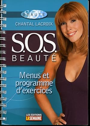 Bild des Verkufers fr S.O.S Beaut Menus et programme d'exercices zum Verkauf von Librairie Le Nord