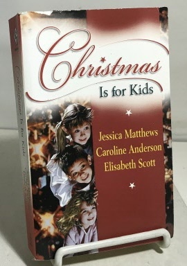 Image du vendeur pour Christmas is for Kids mis en vente par S. Howlett-West Books (Member ABAA)