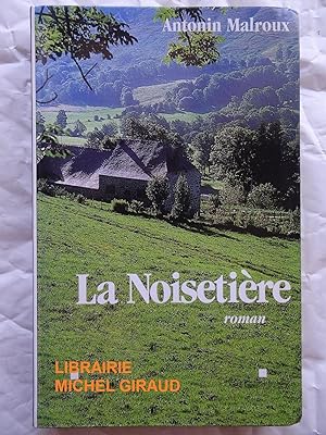 Bild des Verkufers fr Noisetire La zum Verkauf von Librairie Michel Giraud