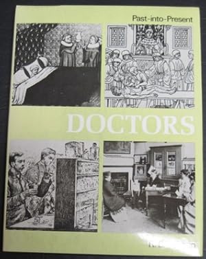 DOCTORS. Past-into-Present