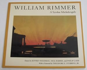 Seller image for William Rimmer. A Yankee Michelangelo for sale by Reflection Publications