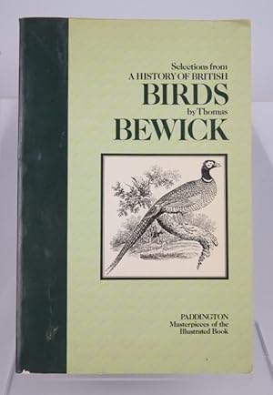 Seller image for Selections from A history of British birds (Masterpieces of the illustrated book) for sale by Resource for Art and Music Books 