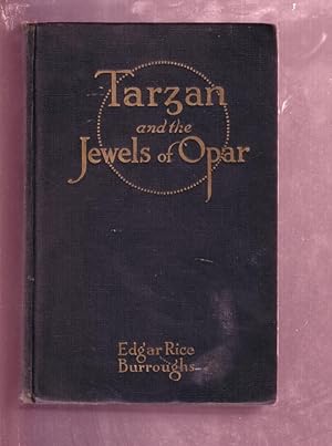 TARZAN AND THE JEWELS OF OPAR-EDGAR RICE BURROUGHS-1918 VG
