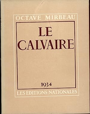 2 Volumes : Le Calvaire; Sébastien Roch - Oeuvres Illustrées