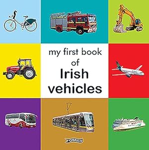 Image du vendeur pour My First Book of Irish Vehicles mis en vente par Grand Eagle Retail