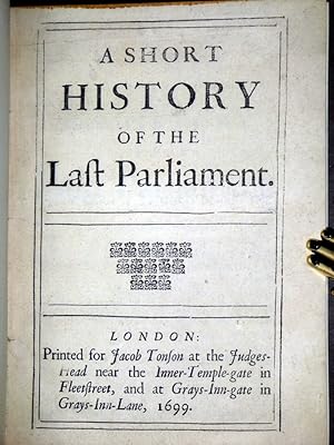 A Short History of the Last Parliament