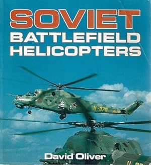 Seller image for Soviet Battlefield Helicopters for sale by Marlowes Books and Music