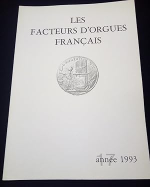 Les facteurs d'orgues Français - Revue technologique de la corporation - 1993 - N. 17