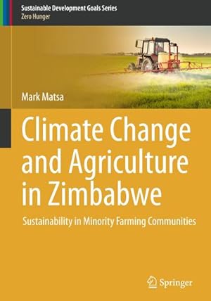 Seller image for Climate Change and Agriculture in Zimbabwe : Sustainability in Minority Farming Communities for sale by AHA-BUCH GmbH