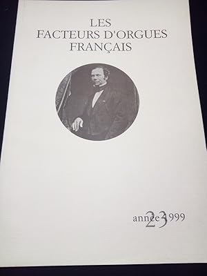 Les facteurs d'orgues Français - Revue technologique de la corporation - 1999 - N. 23