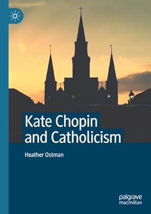 Bild des Verkufers fr Kate Chopin and Catholicism zum Verkauf von AHA-BUCH GmbH
