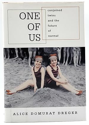 Seller image for One Of Us: Conjoined Twins and the Future of Normal for sale by Underground Books, ABAA