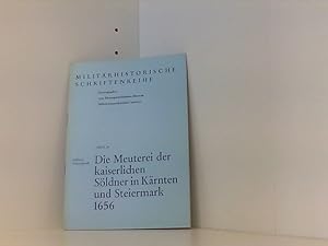 Die Meuterei der kaiserlichen Söldner in Kärnten und Steiermark 1656