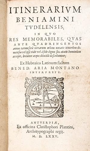 Seller image for Itinerarium Beniamini Tudelensis in Quo Res Memorabiles, Quas Ante Quadringentos Annos Totum Fer Terrarum Orbem Notatis Itineribus Dimensus vel Ipse Vidit vel  Fide Dignis Su tatis Hominibus Accepit, Breviter Atque Dilucid Describuntur [BOUND WITH] Travels of Rabbi Benjamin, Son of Jonah, Of Tudela [THE TRAVELS OF BENJAMIN OF TUDELA, BOTH THE FIRST LATIN AND FIRST COMPLETE ENGLISH EDITIONS] for sale by ERIC CHAIM KLINE, BOOKSELLER (ABAA ILAB)