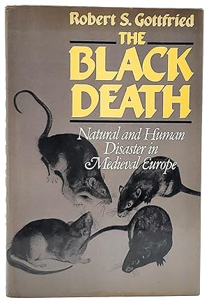 Seller image for The Black Death: Natural and Human Disaster in Medieval Europe for sale by Underground Books, ABAA