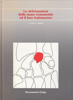 Bild des Verk�ufers f�r Le deformazioni della mano reumatoide ed il loro trattamento (Italiano) Documenta Geigy zum Verkauf von Versandantiquariat Nussbaum