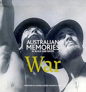 War: Australian Memories in Black and White