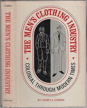 Bild des Verkufers fr The Men's Clothing Industry: Colonial Through Modern Times zum Verkauf von Between the Covers-Rare Books, Inc. ABAA