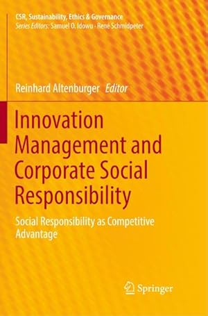 Bild des Verkufers fr Innovation Management and Corporate Social Responsibility : Social Responsibility as Competitive Advantage zum Verkauf von AHA-BUCH GmbH