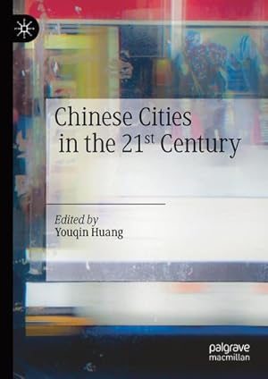 Seller image for Chinese Cities in the 21st Century for sale by AHA-BUCH GmbH