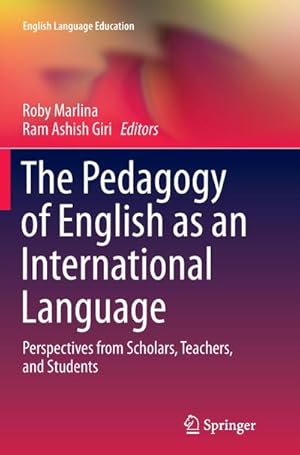 Immagine del venditore per The Pedagogy of English as an International Language : Perspectives from Scholars, Teachers, and Students venduto da AHA-BUCH GmbH