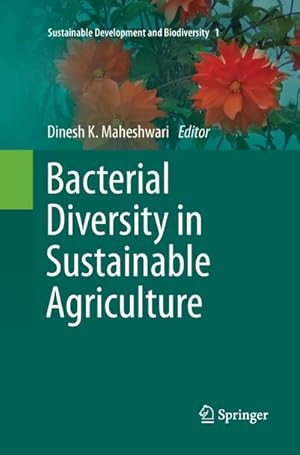 Bild des Verkufers fr Bacterial Diversity in Sustainable Agriculture zum Verkauf von AHA-BUCH GmbH