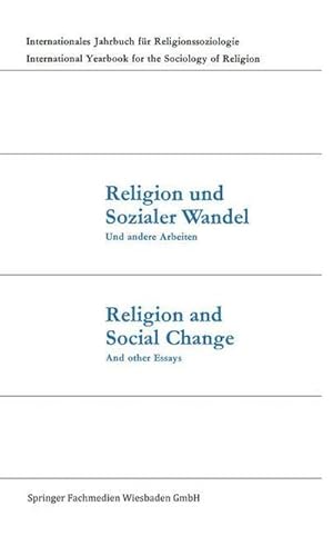 Seller image for Religion und Sozialer Wandel Und andere Arbeiten / Religion and Social Change And other Essays for sale by AHA-BUCH GmbH