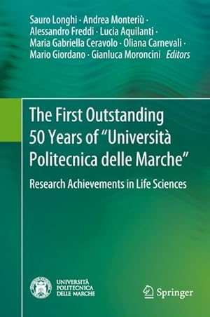 Immagine del venditore per The First Outstanding 50 Years of Universit Politecnica delle Marche : Research Achievements in Life Sciences venduto da AHA-BUCH GmbH