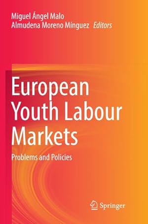 Bild des Verkufers fr European Youth Labour Markets : Problems and Policies zum Verkauf von AHA-BUCH GmbH