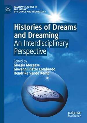 Bild des Verkufers fr Histories of Dreams and Dreaming : An Interdisciplinary Perspective zum Verkauf von AHA-BUCH GmbH