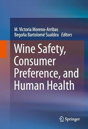 Seller image for Wine Safety, Consumer Preference, and Human Health for sale by AHA-BUCH GmbH