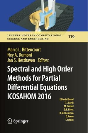 Bild des Verkufers fr Spectral and High Order Methods for Partial Differential Equations ICOSAHOM 2016 : Selected Papers from the ICOSAHOM conference, June 27-July 1, 2016, Rio de Janeiro, Brazil zum Verkauf von AHA-BUCH GmbH