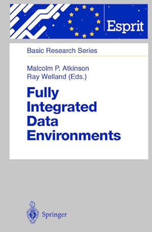 Seller image for Fully Integrated Data Environments : Persistent Programming Languages, Object Stores, and Programming Environments for sale by AHA-BUCH GmbH