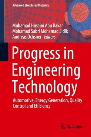 Image du vendeur pour Progress in Engineering Technology : Automotive, Energy Generation, Quality Control and Efficiency mis en vente par AHA-BUCH GmbH