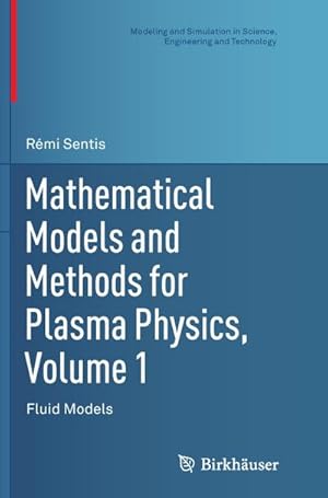 Bild des Verkufers fr Mathematical Models and Methods for Plasma Physics, Volume 1 : Fluid Models zum Verkauf von AHA-BUCH GmbH