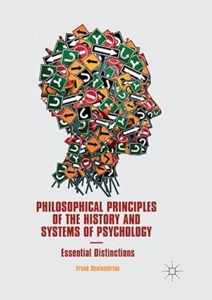Bild des Verkufers fr Philosophical Principles of the History and Systems of Psychology : Essential Distinctions zum Verkauf von AHA-BUCH GmbH
