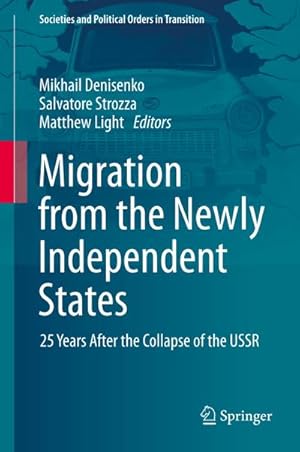 Immagine del venditore per Migration from the Newly Independent States : 25 Years After the Collapse of the USSR venduto da AHA-BUCH GmbH