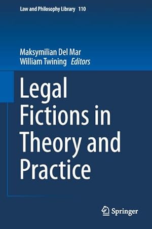 Bild des Verkufers fr Legal Fictions in Theory and Practice zum Verkauf von AHA-BUCH GmbH