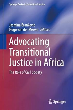 Bild des Verkufers fr Advocating Transitional Justice in Africa : The Role of Civil Society zum Verkauf von AHA-BUCH GmbH