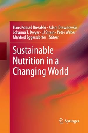Bild des Verkufers fr Sustainable Nutrition in a Changing World zum Verkauf von AHA-BUCH GmbH