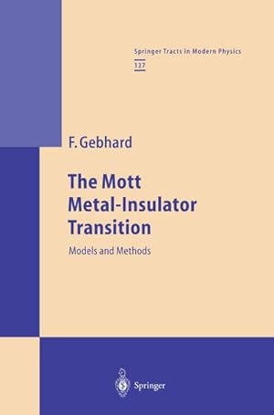 Imagen del vendedor de The Mott Metal-Insulator Transition : Models and Methods a la venta por AHA-BUCH GmbH