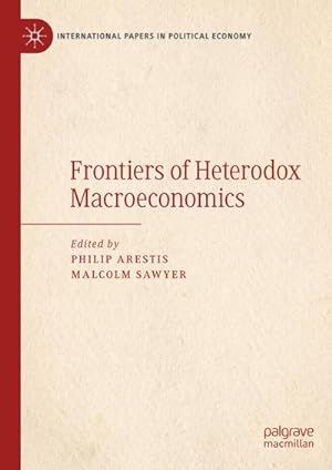 Bild des Verkufers fr Frontiers of Heterodox Macroeconomics zum Verkauf von AHA-BUCH GmbH