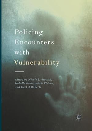 Seller image for Policing Encounters with Vulnerability for sale by AHA-BUCH GmbH